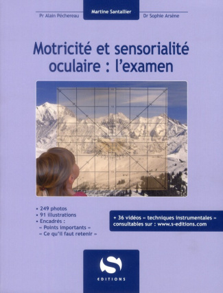 Motricité et sensorialité oculaire : l'examen