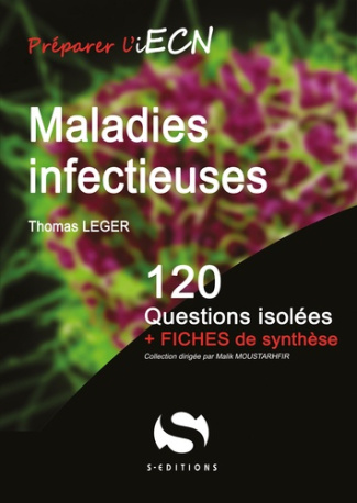 Maladies infectieuses. 120 questions isolées   fiches de synthèse