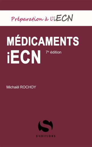 Médicaments aux ECN. 7e édition