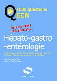 1000 questions ECN hépato-gastro-entérologie