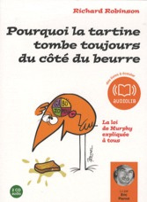 Pourquoi la tartine tombe toujours du côté du beurre. 2 CD audio
