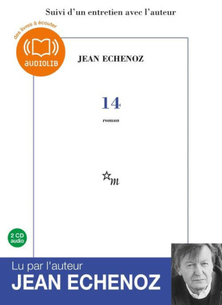 14. Suivi d'un entretien avec l'auteur, 2 CD audio
