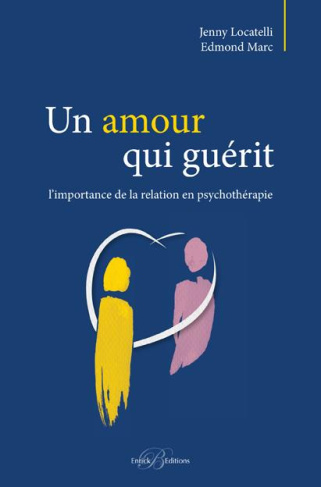 Un amour qui guérit