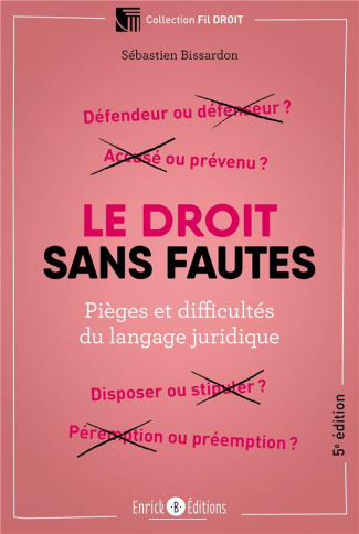 Le droit sans fautes. 5e édition