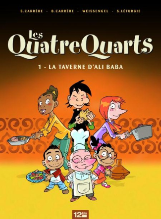 Les Quatre Quarts Tome 1 : La taverne d'Ali Baba