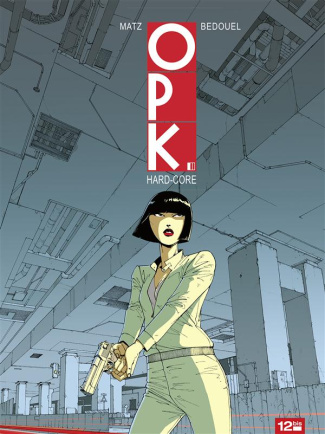 Opk Tome 2 : Hard-core