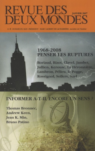 Revue des deux Mondes Janvier 2008 : 1968-2008 : penser les ruptures