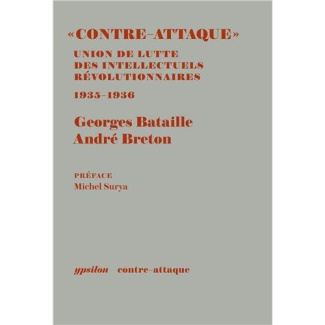 Contre-Attaque Union de lutte des intellectuels révolutionnaires. Les Cahiers et les autres docume