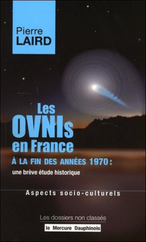 Les OVNIs en France à la fin des années 1970 : une brève étude historique. Aspects sociaux-culturels