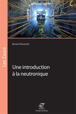 Une introduction à la neutronique