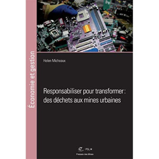 Responsabiliser pour transformer : des déchets aux mines urbaines