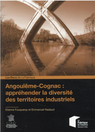Angoulême-Cognac : appréhender la diversité des territoires industriels
