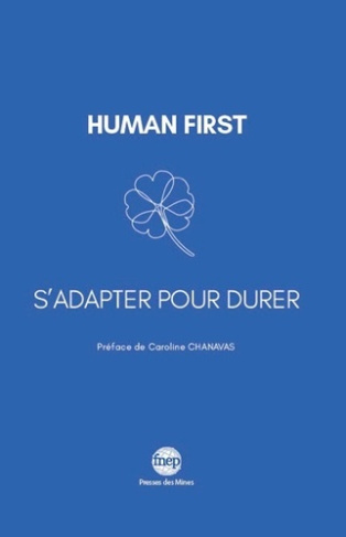 Human First. S'adapter pour durer