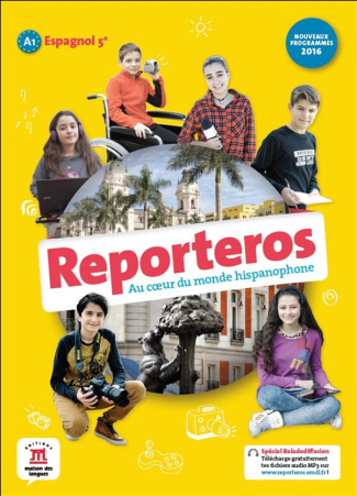 Espagnol 5e Reporteros. Edition 2016