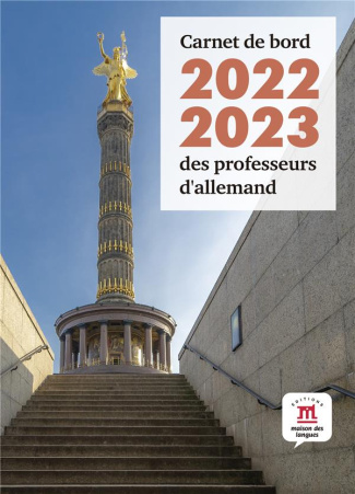 Carnet de bord des professeurs d'allemand. Edition 2022-2023