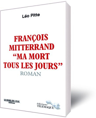Le roman de la mort de François Mitterand