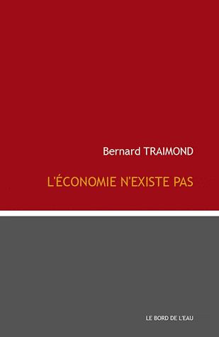 L'économie n'existe pas