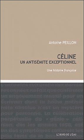 Céline, un antisémite exceptionnel