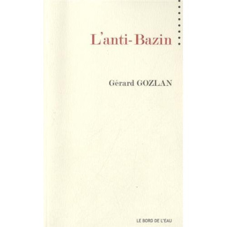 L'anti-Bazin