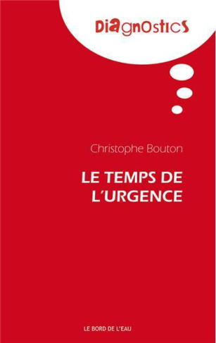 Le temps de l'urgence