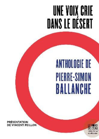 Anthologie de Pierre-Simon Ballanche, Philosophe romantique