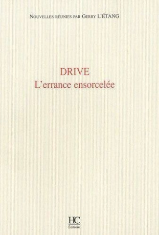 Drive, l'errance ensorcelée