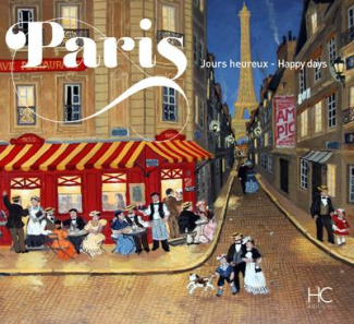 Paris jours heureux. Edition bilingue français-anglais
