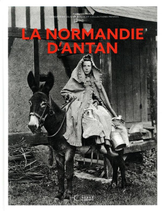 La Normandie d'antan