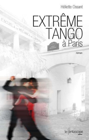 EXTREME TANGO A PARIS