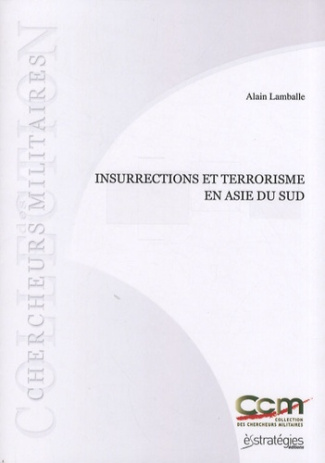 INSURRECTIONS ET TERRORISME EN ASIE DU