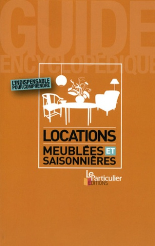 LOCATIONS MEUBLEES ET SAISONNIERES