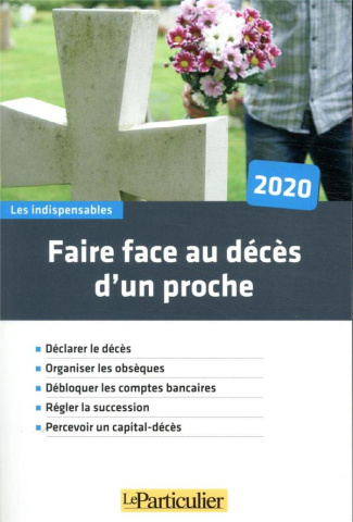 Faire face au décès d'un proche. Edition 2020
