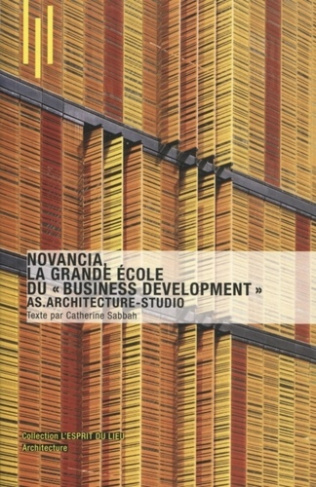 Novancia, la grande école du "business development". AS Architecture-Studio