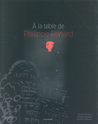 A la table de Philippe Renard