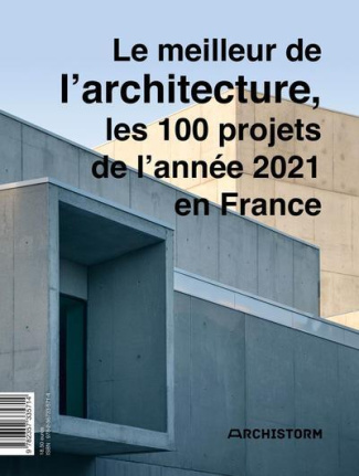 Archistorm : L'Annuel 2021. L'architecture en France
