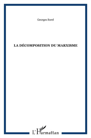 LA DECOMPOSITION DU MARXISME