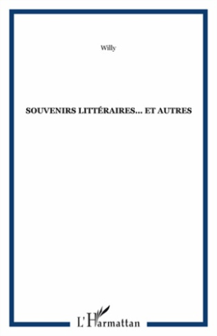 Souvenirs littéraires... et autres