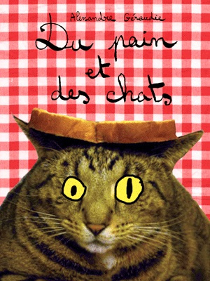 Du pain et des chats