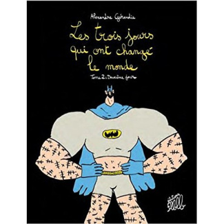 Les trois jours qui ont changé le monde Tome 2 : Deuxième jour