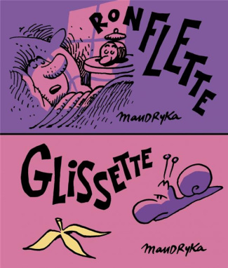 Ronflette ; Glissette