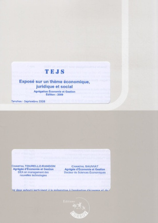 TEJS Exposé sur un thème économique, juridique et social. Agrégation Economie et Gestion, Edition 20