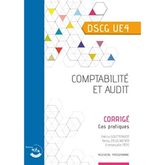 Comptabilité et audit DSCG 4. Corrigé, cas pratiques