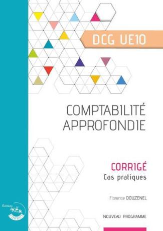 Comptabilité approfondie DCG 10. Corrigé, Edition 2021-2022