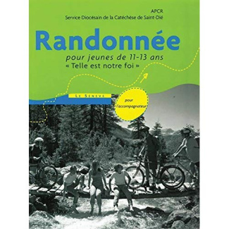 RANDONNEE - LIVRE ANIMATEUR - POUR JEUNES DE 11-13 ANS