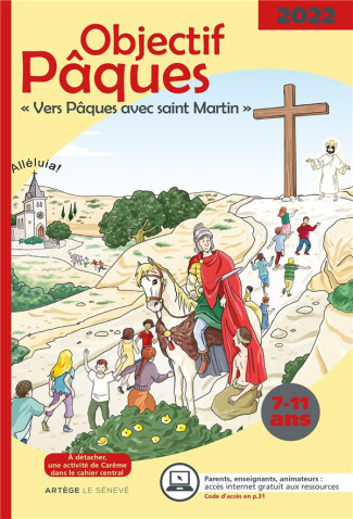 Objectif Pâques. "vers Pâques avec saint Martin", Edition 2022