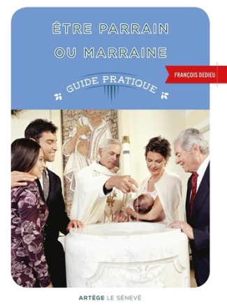 Etre parrain ou marraine. Guide pratique pour accompagner les parrains et marraines