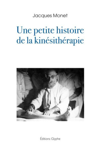 Une petite histoire de la kinesitherapie