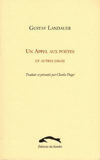 UN APPEL AUX POETES ET AUTRES ESSAIS
