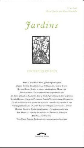 Jardins N° 6, 2015 : Le soin