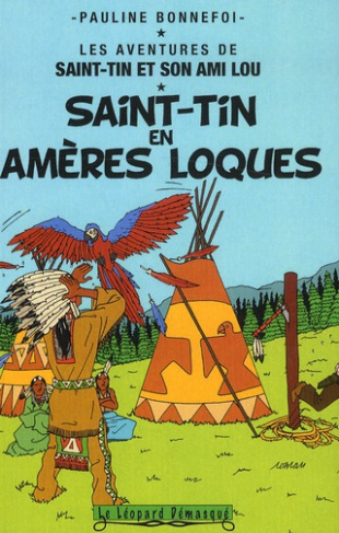 Les aventures de Saint-Tin et son ami Lou Tome 15 : Saint-Tin en Amères loques